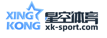 星空体育·(中国)官方网站XINGKONG SPORT